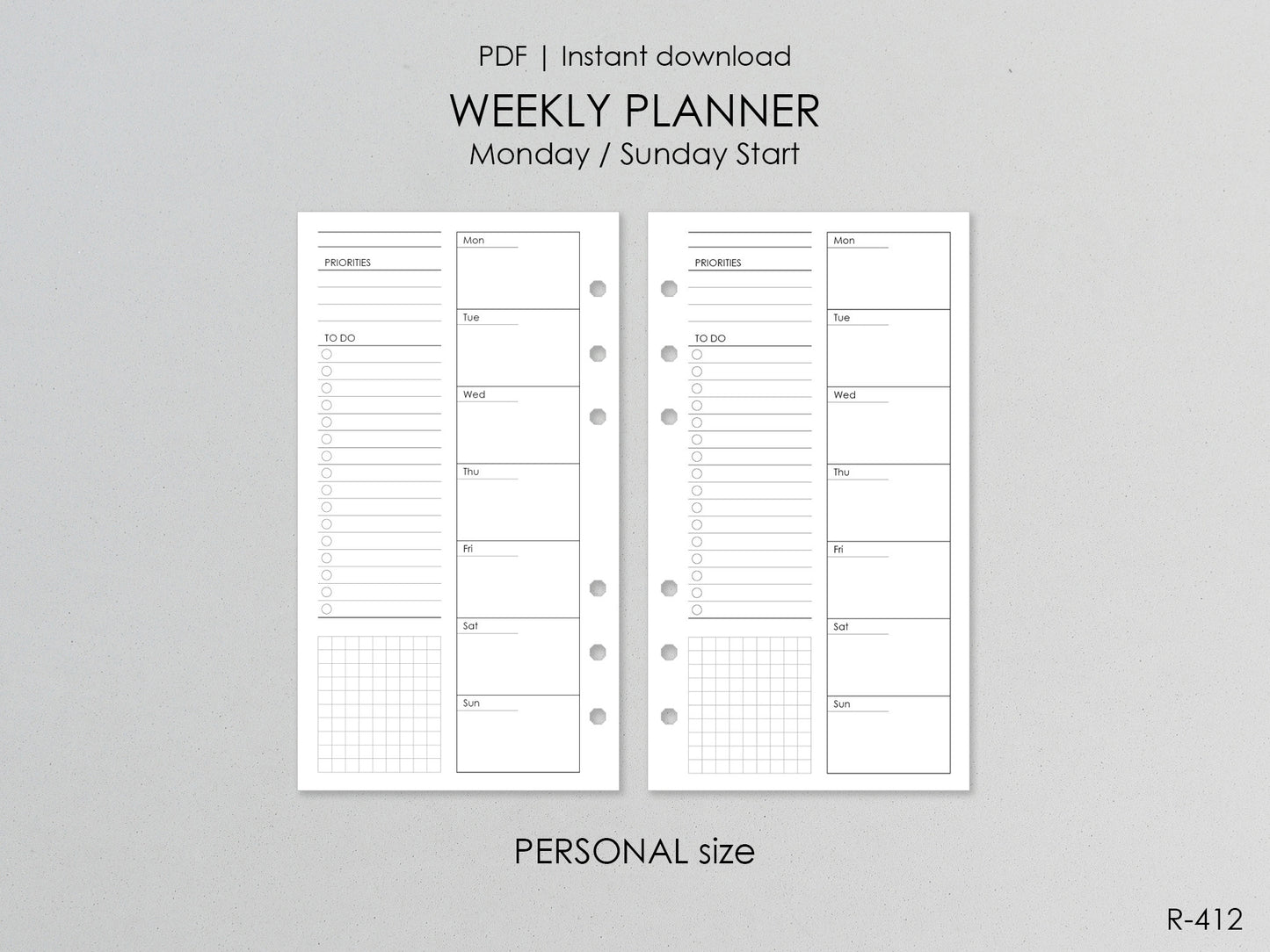 Printable Weekly Pages Monday or Sunday Start (Personal size) - Digital Inserts R-412